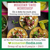 Mexican cooking classes near Bath with Somerset Foodie