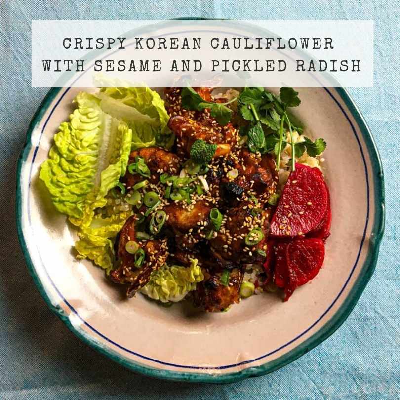 Recipe for Crispy Korean cauliflower with sesame and pickled radish on a plate.